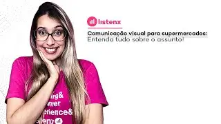 Comunicação visual para supermercados: Entenda tudo sobre o assunto