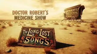 Lucassen & Soeterbroek's Plan Nine - Doctor Robert’s Medicine Show (Official Audio)
