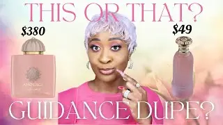 THIS THAT OR BOTH? AMOUAGE GUIDANCE DUPE? SAVE OR SPLURGE?