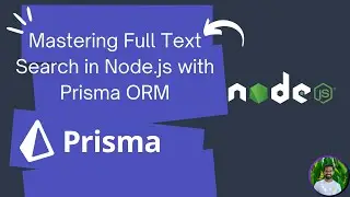 Effortless Full Text Search with Node.js and Prisma ORM: A Step-by-Step Guide | NodeJS and Prisma