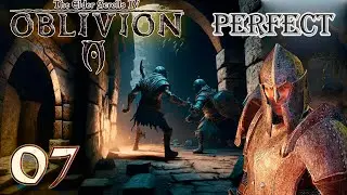 07. Такого я не ожидал! | TES IV Oblivion Perfect
