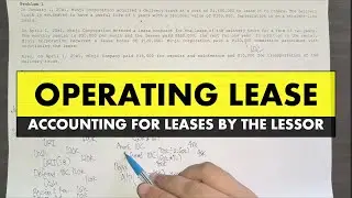 Intermediate Accounting 2 | Lessor's Accounting - Operating Lease