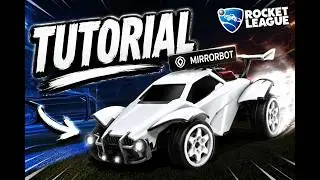 🔥 How To Install & Use MirrorBot in Rocket League (2026 Tutorial) 🔥