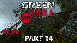 Grappling Gun - Green Hell PCVR - Part 14