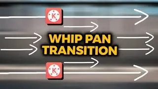 whip pan transition in kinemaster  || kinemaster 2022 || video editing tutorial
