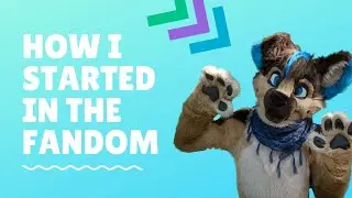 How I STARTED in the furry fandom