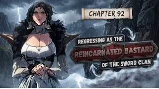 Hilda Ragnar! | Regressing as the Reincarnated Bastard of the Sword Clan | Chapter 92 |  Season 2