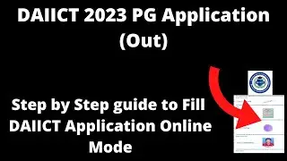 DAIICT Admission 2023 Application (Started)- How to Fill Application Form Online Mode