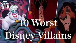 10 Worst Disney Villians That Make You Cringe (Piano)