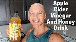 Apple Cider Vinegar And Honey Drink | Tastes Great And Easy To Make Apple Cider Vinegar Drink