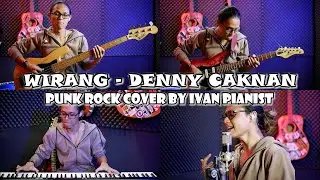 WIRANG - DENNY CAKNAN | COVER POP PUNK by Ivan Pianist