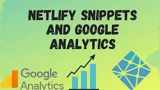 Netlify Snippets and Google Analytics