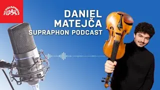 Supraphon podcast Daniel Matejča