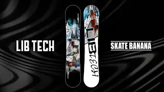 SKATE BANANA | 2021-2022 LIB TECH SNOWBOARD