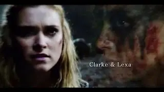 Clarke & Lexa || The 100