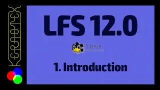 1. Introduction - How to build Linux From Scratch (LFS) 12.0 Tutorial