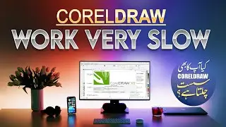 CORELDRAW WORK VERY SLOW ISSUE & SOLUTION / CORELDRAW LAGING ISSUE / CORELDRAW KI SPEED KESY BARHAEN