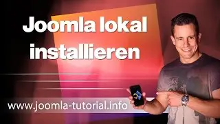 Joomla lokal installieren (auf dem eigenen Computer)