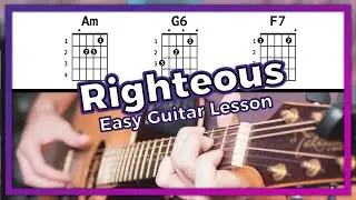 How To Play Righteous - Juice Wrld [Easy Guitar Tutorial w/ Chords & Tab]