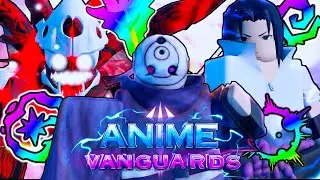 Getting All The NARUTO UNITS in Anime Vanguards!