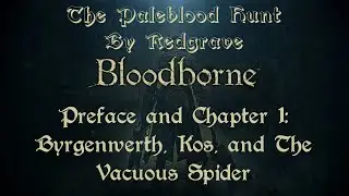 The Paleblood Hunt by Redgrave: Preface and Chapter 1 - Bygenwerth, Kos, and The Vacuous Spider