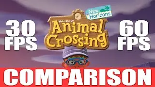 COMPARISON | Animal Crossing (Switch) 30 fps VS. 60 fps