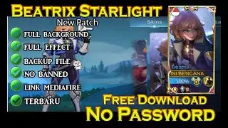Script Skin Beatrix Starlight Terbaru New patch | Full effect NO PASSWORD