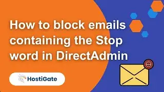 How to block emails containing the Stop word in DirectAdmin | HostiGate