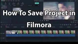 How To Save Project in Filmora