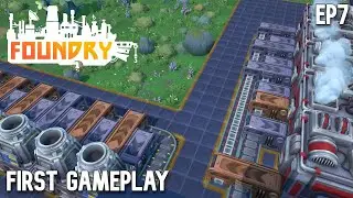 FOUNDRY - First Gameplay Ep7