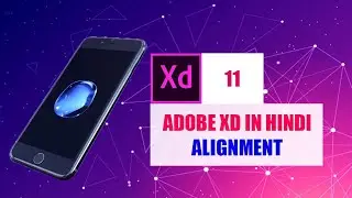 Adobe XD Class 10 - Alignment and Pathfinder