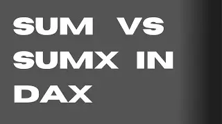 SUM VS SUMX In Dax -17 || POWER BI Sum, Sumx Dax function