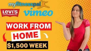 $800 To $1,500 Week Remote Work From Home Jobs 2024 | Levi | Vimeo | MyFitness Pal | Process Orders