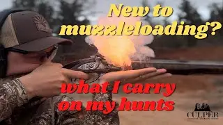 New to MUZZLELOADING?? HERE is what I CARRY when HUNTING with my FLINTLOCK RIFLE!
