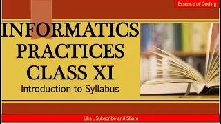 Informatics Practices | class XI | IP Class 11 | IP class XI | Python | IP Class 11 | Introduction