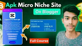 $500 Month 🔥✅ Single Page Apk Micro Niche Site On Blogger Full course | International Micro Niche