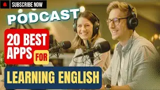 📱 20 Best Apps for Learning English in 2025! 🚀 (Free & Paid) - English Podcast 