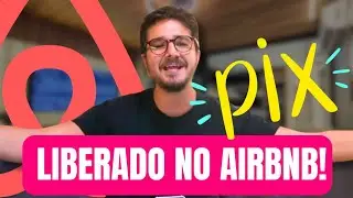 PIX NO AIRBNB: TUDO QUE VOCÊ PRECISA SABER!