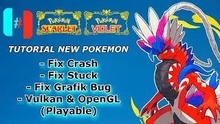 Pokemon Scarlet Ryujinx | Pokemon Violet Ryujinx Fix Crash Dan Fix Grafik Bug