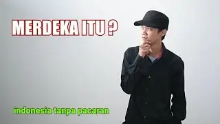 Makna Kemerdekaan ' ? '