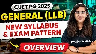 CUET PG Latest Update | CUET PG 2025 General (LLB) Syllabus | CUET PG 2025 New Exam Pattern | PW