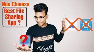 Best Non Chinese File Sharing App 2020 | Best Alternative Of Xender And Shareit For Android And ios
