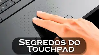 Segredos do Touchpad