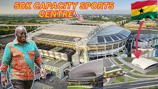 50K CAPACITY MODERN SPORTS COMPLEX STADIUM AT BORTEYMAN IN GHANA 🇬🇭 (REALITY IN GHANA 🇬🇭)