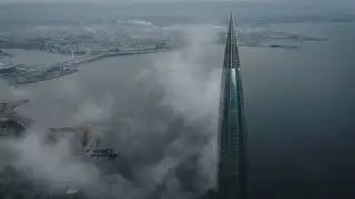 Башня Лахта Центр с дрона