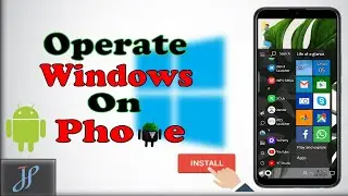 Operating Windows  On Android Phone.