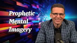 Prophetic Mental Imagery