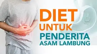 Diet untuk Penderita Asam Lambung
