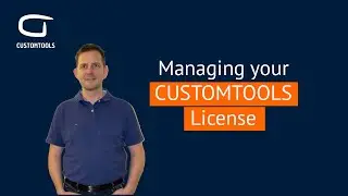 Managing Your CUSTOMTOOLS License - Webinar