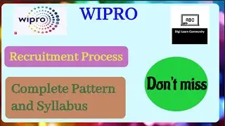 Wipro 2021 Batch Updated Selection Process | Test Pattern Detailed Video | Digi Learn Community